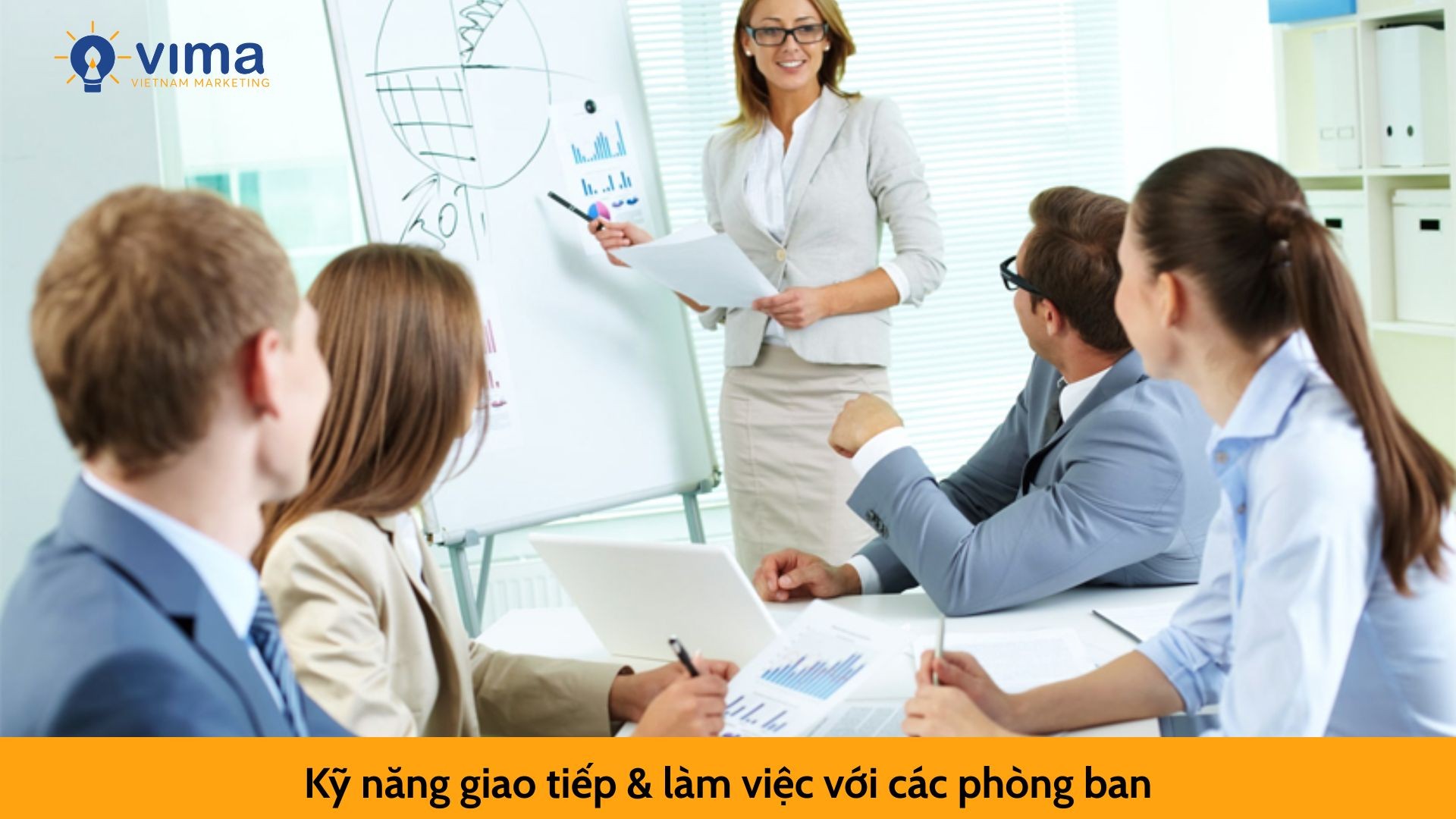 Kỹ năng giao tiếp & làm việc với các phòng ban